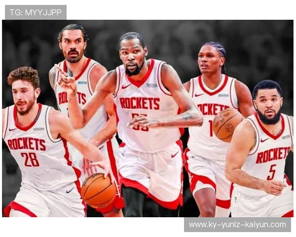 火箭队最新球员名单及签约详情全面解读